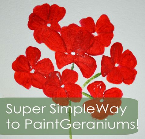 How to Paint Geraniums in Two Steps! - Just Paint It Blog Geraniums In Pots Painting, How To Paint Geraniums, How To Draw Geraniums, Watercolor Geraniums Tutorial, Geranium Paintings, Painting Geraniums, Watercolor Geraniums, Geraniums Red, Paint Fabric