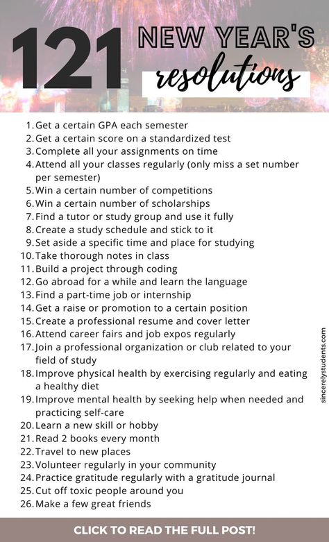 Want to transform your life in 2023? Check out these 121 new year's resolution ideas, perfect for students. Learn how to improve your academics, caraeer, personal life, relationships, and overall life with these goals. Resolution Ideas, Modest Wardrobe, Christmas Preparation, Study Schedule, New Year's Resolution, Student Goals, New Year's Resolutions, Standardized Testing, Student Life