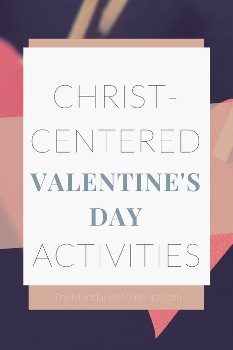 God's Love Valentines Day, Valentines Party For Church Kids, February Sunday School Crafts For Kids, Christ Centered Valentines For Kids, Valentines Day Church Ideas, Bible Valentine Crafts For Kids, Christ Centered Valentines, Jesus Valentine Craft, Catholic Valentines Crafts