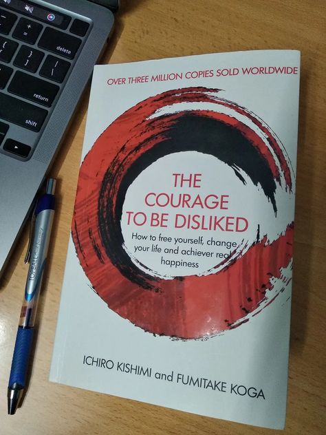 https://medium.com/@harsh.waghela42/the-courage-to-be-disliked-book-by-fumitake-koga-and-ichiro-kishimi-4b097b267bd7 The Courage To Be Disliked Book, The Courage To Be Disliked, A Little Life Book, Write A Blog, A Little Life, Top Books To Read, Literature Books, Top Books, Book Of Life