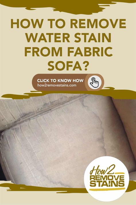 Did you know that water can leave stains on upholstery? A spill on your sofa seat can leave a brown, rusty, and ugly patch. Many homeowners come acros... - Find the answer at How2RemoveStains.com Upholstery Stain Remover Couch, Water Stains On Couch, Remove Stains From Couch, Couch Stains, Clean Sofa Fabric, Remove Water Spots, Fabric Cleaner, Diy Stain Remover, Remove Water Stains