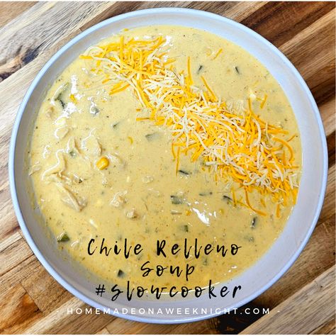 Chile Relleno Soup Recipe, Chili Relleno Soup, Chile Relleno Soup, Dehydrated Recipes, Cheesy Soup, Chili Relleno, Slow Cooker Times, Chile Relleno, Slow Cooker Chili