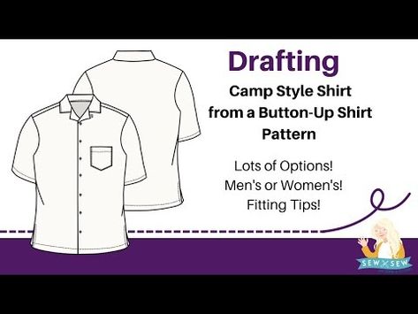 (4) How to Draft a Camp Shirt sewing pattern starting with a Button-Up Shirt Pattern - YouTube Men’s Button Up Shirt Pattern, Collar Shirt Pattern, Button Up Shirt Pattern, Sewing Pattern Men, Camp Collar Shirt, Shirt Sewing, Shirt Sewing Pattern, Camp Style, Camp Shirt