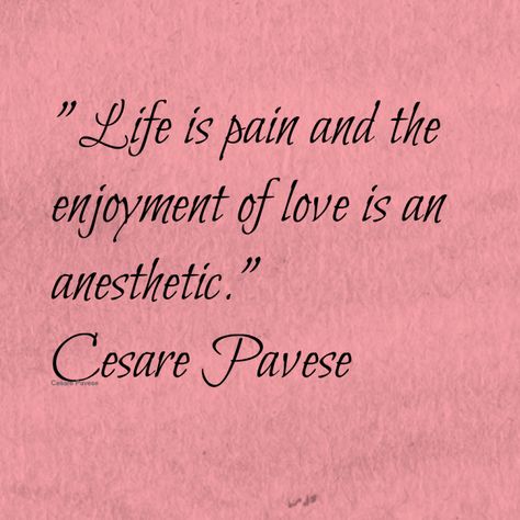 Cesare Pavese Quote Cesare Pavese Quotes, Anesthetic Quotes, Poems In English, Literature Quotes, Bukowski, Poetry Words, Poem Quotes, Book Authors, Poetry Quotes