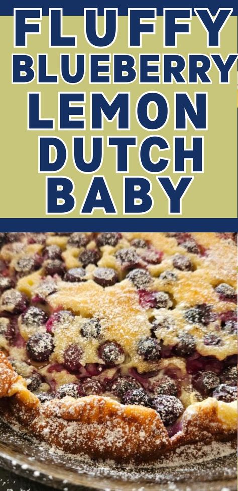 Need some brunch ideas or brunch recipes for Mother's Day or Father's Day? Try this sweet fluffy Blueberry Lemon Dutch Baby. This is the best Pancake Recipe ever. Crispy crust, syrupy blueberries and lemons baked and then dusted with powdered sugar. Doesn't get any better that this! Best Dutch Baby Recipe, Blueberry Dutch Baby Recipe, Blueberry Fritters Recipe, Lemon Dutch Baby, Dutch Pancakes Recipe, Blueberry Dutch Baby, Best Pancake Recipe Ever, Pancake Fillings, Dutch Baby Pancake Recipe