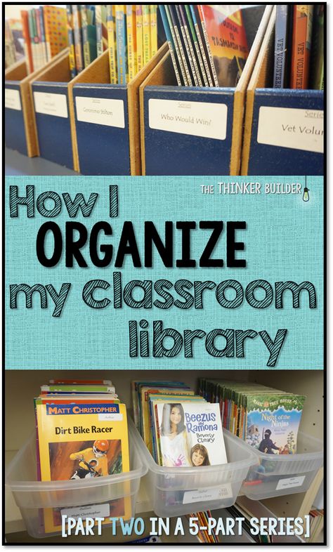 The Thinker Builder: How I ORGANIZE My Classroom Library [Part Two in the Classroom Library Series] Organize Classroom Library, Organize Classroom, Preschool Organization, Classroom Libraries, Organized Teacher, Organized Classroom, Teaching Organization, Teachers Toolbox, Book Bins