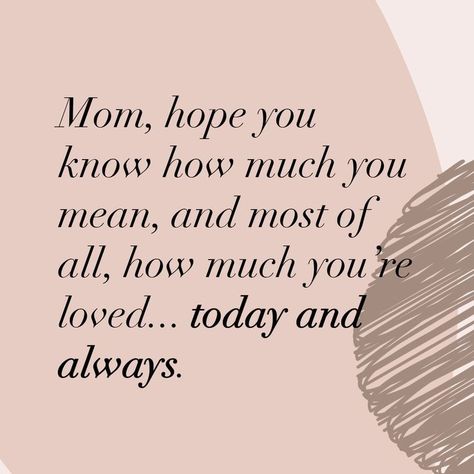 Love You Mama Quotes, I Love You Quotes For Mom, I Love You Mom Quotes, Happy Mothers Day Quotes From Daughter, Mother Quotes Aesthetic, I Love You Mom From Daughter, I Love My Mom Quotes, Cute Mothers Day Quotes, Mother Day Quotes