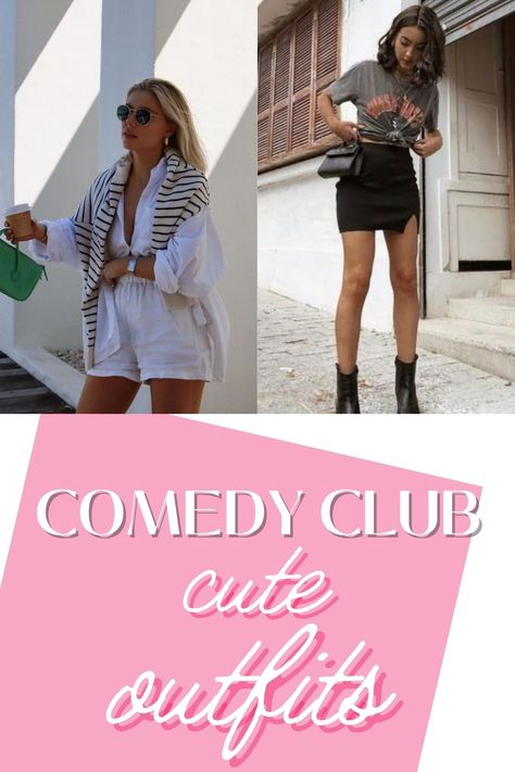 Comedy Night Outfit Ideas, How To Dress For A Comedy Show, Cute Comedy Show Outfit, Outfit Comedy Show, Outfit For A Comedy Show, Stand Up Comedy Outfit, Outfit Ideas For Comedy Show, Stand Up Comedy Outfit Ideas, What To Wear To Comedy Show