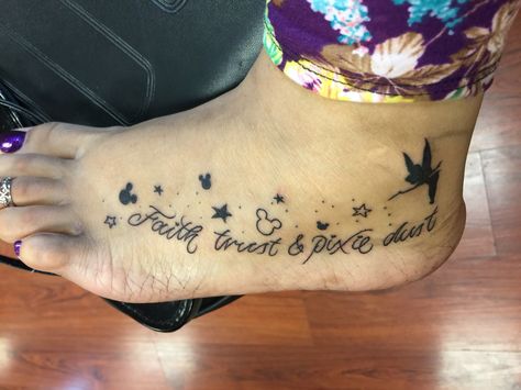 Tinkerbell 'Faith trust & pixie dust. Disney tattoo Faith Trust And Pixie Dust Tattoo, Tinkerbell Tattoo Sassy, Pixie Dust Tattoo, Disney Foot Tattoo, Tinkerbell Tattoo Ideas, Tattoo Tinkerbell, Dust Tattoo, Tinkerbell Tattoo, Tinker Bell Tattoo