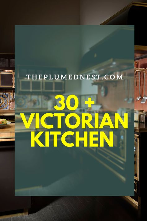 Victorian Kitchen Colour Schemes, Victorian Home Kitchen Ideas, Victorian Kitchen Ideas Vintage, Victorian Country Kitchen, Folk Victorian Kitchen, Victorian Kitchens Original, Victorian Home Kitchen Remodel, Small Victorian Kitchen Ideas, Victorian Cottage Kitchen