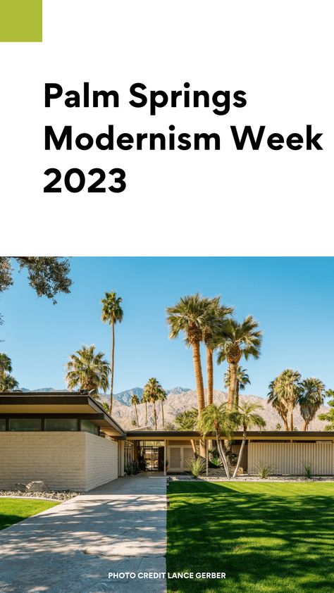 Celebrate Midcentury Modern at Palm Springs Modernism Week 2023 via @luxetravelfam Modernism Week Palm Springs, Lodge Style Home, Palm Springs Art, Luxury Family Travel, Luxe Travel, Midcentury Architecture, From Here To Eternity, Palm Desert, Travel Family