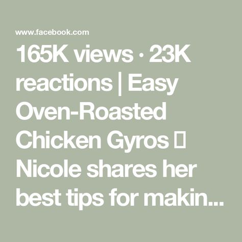 165K views · 23K reactions | Easy Oven-Roasted Chicken Gyros 🥙 

Nicole shares her best tips for making the tastiest baked chicken gyros. And guess what? You won’t need any fancy gadgets for this one. The result is tender, juicy meat that, when paired with tzatziki sauce, is simply perfection. 👏 Visit the link in our bio for the full how-to.

🧑‍🍳 + 📸: Nicole McLaughlin (@nicolemcmom)

#instafood #food #foodie #gyros #chickenrecipes #chicken | Allrecipes | Otis McDonald · Even The Sun Nicole Mclaughlin, Chicken Gyros, Oven Roasted Chicken, House Updates, Easy Oven, Chicken Shawarma, Tzatziki Sauce, Roasted Chicken, Baked Chicken