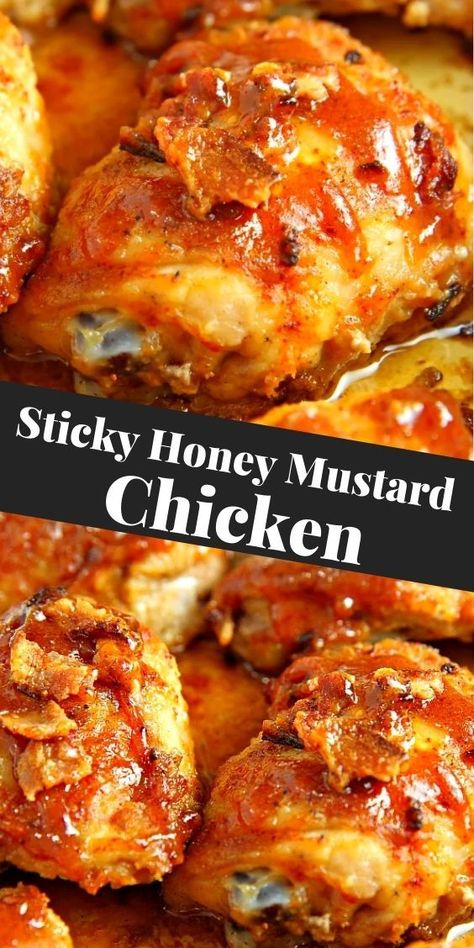 Recipe Chicken Thighs, Sticky Chicken Thighs, Bacon Bbq Chicken, Cooking With Honey, Honey Mustard Chicken Thighs, Honey Baked Chicken, Honey Mustard Chicken Recipes, Mustard Chicken Thighs, Mustard Chicken Recipes