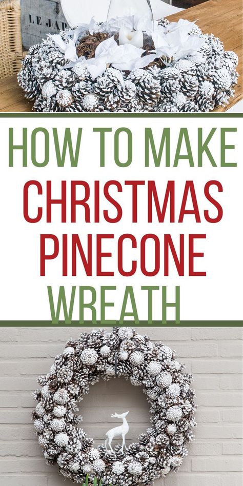 Pine Cone Wreaths For Front Door, Red And White Pinecone Wreath, Diy Pinecone Wreath Christmas, Painted Pine Cone Wreath, Pine Cone Christmas Wreath Diy, Christmas Pine Cone Wreaths Diy, Pine Cone Wreath Diy How To Make, Christmas Wreath With Pinecones, Diy Christmas Decorations Pine Cones