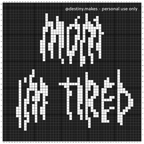 Mom I’m Tired — destiny makes Pixel Grid, Class Of 2013, Graph Crochet, Diy Perler Bead Crafts, Pixel Crochet, Pattern Quotes, Pixel Art Grid, Tapestry Crochet Patterns, Pixel Pattern