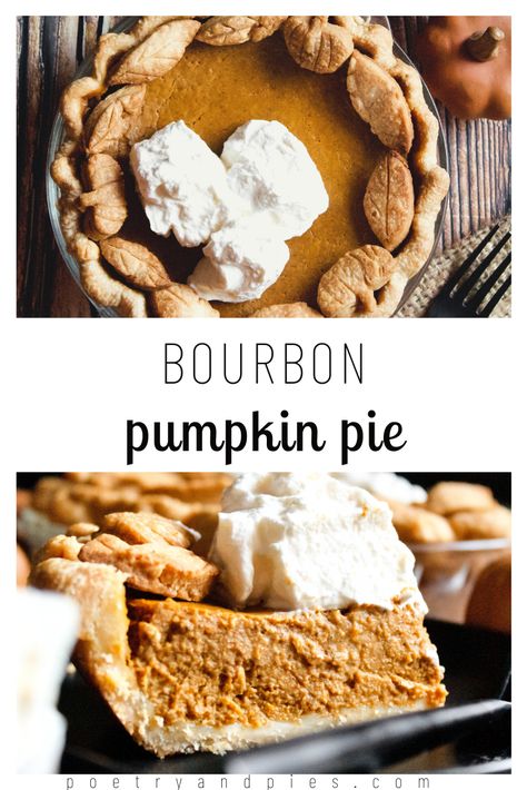 Bourbon Pumpkin Pie — Poetry & Pies Bourbon Pumpkin Pie, The Best Pumpkin Pie, Creamy Pumpkin Pie, Thanksgiving Baking, Yummy Pie Recipes, Graham Cracker Recipes, Maple Bourbon, Best Pumpkin Pie, Pumpkin Pie Recipe