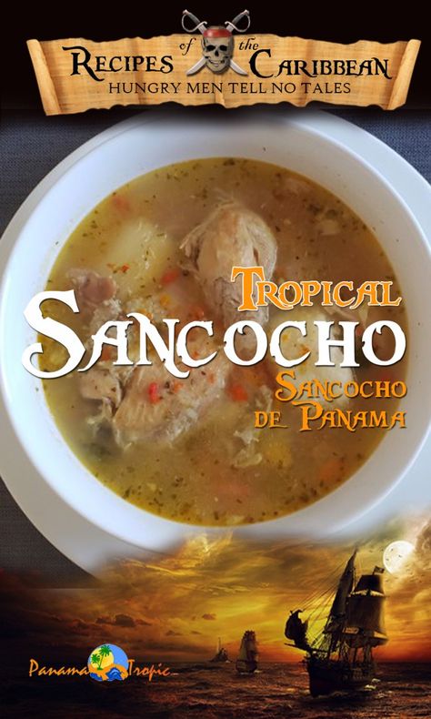 Panamanian Sancocho Recipe - Panama Tropic Panamanian Sancocho Recipe, Panama Food, Sancocho Recipe, Panamanian Food, Tropical Kitchen, Caribbean Food, Crushed Garlic, Caribbean Recipes, All Countries