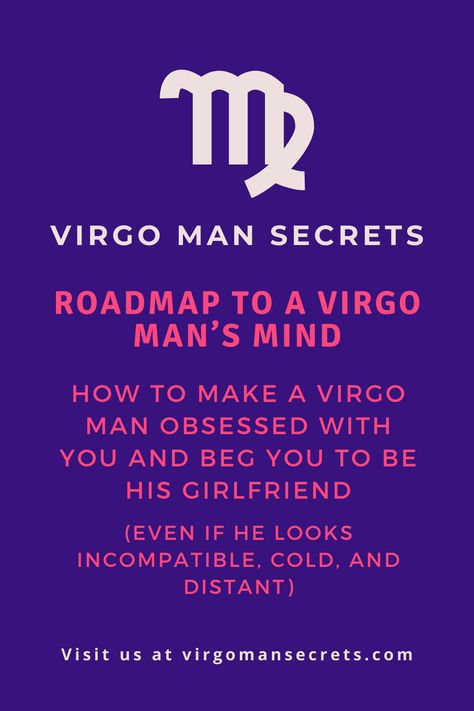 Virgo Man Secrets’ will show you the primal level of the mind, body, and soul of a Virgo Man. It’s your blueprint to increase the love, intimacy and emotional connection in relationship with your Virgo man. Say thanks to your stars and read this page word for word… as it could alter the course of your love-life.  #zodiac #zodiac_sign #horoscope #horoscope_sign #love_astrology #relationships #virgo #virgo_man #virgo_facts #virgo_traits #understand_virgo #dating_virgo #virgo_likes #virgo_loves Virgo Relationship Facts, Virgo Man Traits, Virgo Traits Men, Virgo Men In Love, Astrology Relationships, Zodiac Outfits, How To Get Revenge, Virgo Relationships, Virgo Stuff