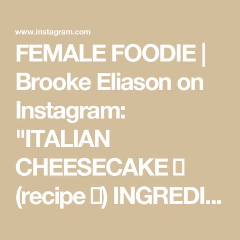 FEMALE FOODIE | Brooke Eliason on Instagram: "ITALIAN CHEESECAKE ❤️ (recipe ⬇️) 

INGREDIENTS

11 oz. Nilla Wafers
½ - ¾ cup unsalted butter, melted
¼ teaspoon kosher salt
6 ounces mascarpone, room temperature
6 ounces Philadelphia cream cheese, room temperature
1 teaspoon vanilla bean paste or vanilla extract
3 cups cold heavy whipping cream
1 ½ cups powdered sugar
3 cups fresh fruit such as sliced strawberries, blueberries, or raspberries
2-4 tablespoons granulated sugar

INSTRUCTIONS

1. Pulse the Nilla Wafers in a food processor until small cookie crumbs are formed. To the food processor, add melted butter and salt to the wafer crumbs (start with roughly ½ cup of the melted butter—you may not need all of it), pulsing everything together, until the buttered crumbs stay together when squ Italian Cheesecake, Steak And Mashed Potatoes, Female Foodie, Potato Sauce, Italian Cakes, Vanilla Bean Paste, Sliced Strawberries, Cheese Bar, Nilla Wafers