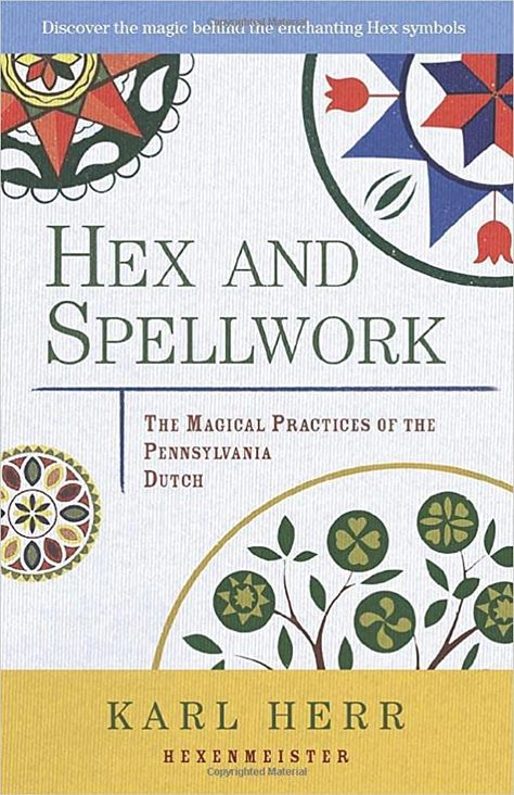 Dutch Hex Signs, Pennsylvania Dutch Art, Pennsylvania Dutch Country, Hex Signs, Traditional Witchcraft, German Folk, Symbols And Meanings, Pennsylvania Dutch, Pow Wow