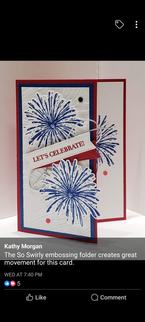 Fireworks Cards Diy, Independence Day Card, Papercraft Christmas Cards, July Fourth, Christmas Card Crafts, Lets Celebrate, Embossing Folder, Stamping Up, Diy Cards