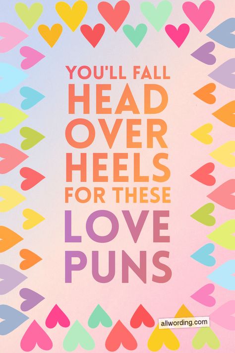 Relationship Puns Boyfriends, Cheesy Love Notes For Him, Pun For Boyfriend, Heart Puns Valentines Day, Cute Corny Love Quotes, Puns About Love, Cheesy Valentines Cards Puns, Valentines Puns For Him, Wedding Puns Funny