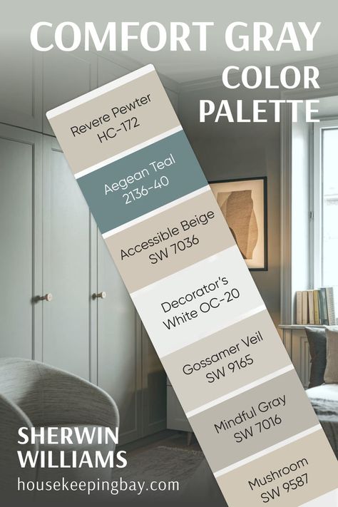 Comfort Gray SW 6205 by Sherwin Williams Color Palette Gossamer Veil Sherwin Williams, Accessible Beige Sw, Color Undertones, Gossamer Veil, Aegean Teal, Magnetic Gray, Gray Kitchens, Sherwin Williams Alabaster, Sherwin Williams Color Palette