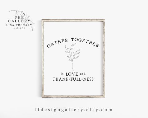 Gather Quotes, Thankful Quotes, Family Quote, Gather Together, Little Things Quotes, Motivational Prints, Office Max, Printable Quotes, Typography Prints