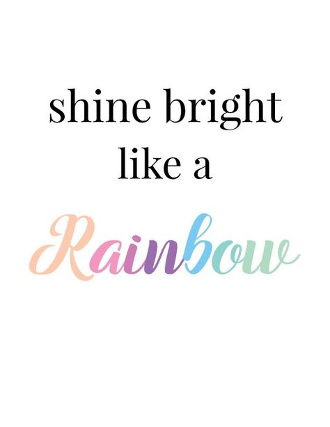 Rainbows Quotes, Rainbow Quotes Inspirational, Rainbow Sayings, Rainbow Quotes For Kids, Quotes With Rainbow Background, Reading Rainbow Quotes, Rainbow Quote Aesthetic, Quotes Rainbow, Free Printable Rainbow