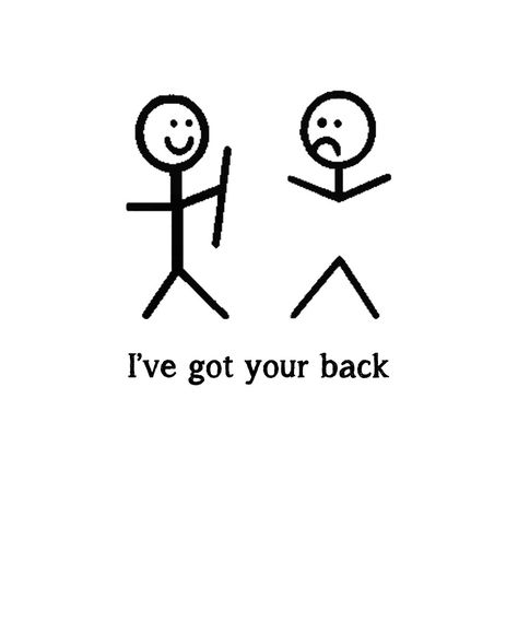 "I've Got Your Back Funny Stick Figure T-Shirt" by AwesomeApparel | Redbubble Best Friend Stick Figures, Cute Stick Figure Drawings Funny, Easy Funny Things To Draw, Funny Stick Figure Tattoos, Funny Stick Figures Wallpaper, Cute Stick Drawings, Diy Easy Drawings, I Got Your Back Stick Figures, Funny Stick Man Drawings