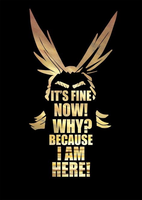 I Am Here All Might, All Might Quote, All Might Wallpapers, All Might Manga, Toshinori Yagi, Writing Fantasy, Hero Poster, Academia Wallpaper, Anime Tshirt