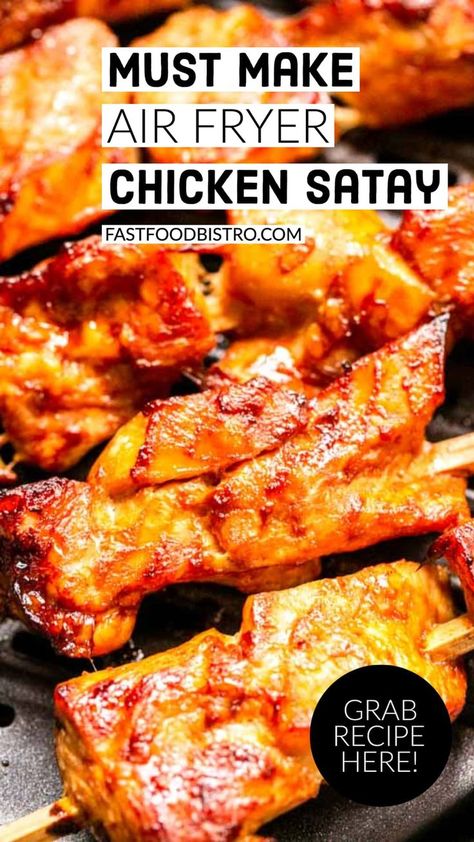 Chicken Satay Air Fryer, Air Fryer Chicken Satay, Air Fryer Skewer Recipes, Air Fryer Chicken Skewers, Satay Chicken Recipe, Bistro Recipes, Steamed Recipes, Chicken Satay Skewers, Satay Recipe