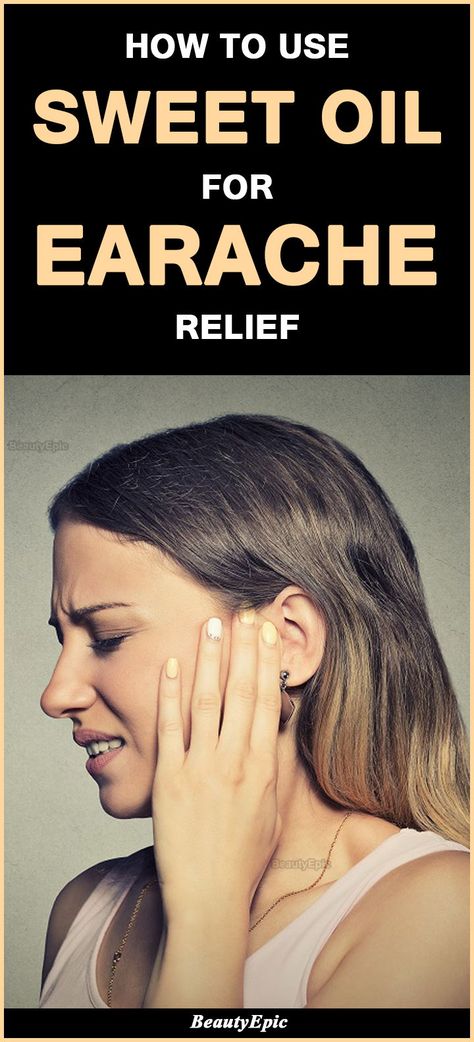 How to use sweet oil for earache Sweet Oil For Earaches, Oil For Earache, Sweet Oil For Ears, Oils For Ear Ache, Earache Relief, Fluid In Ears, Earache Remedies, Clean Ears, Medical Remedies