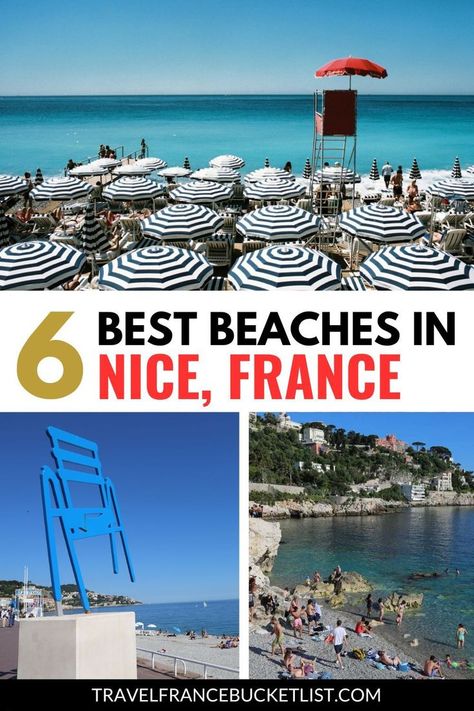 3 beautiful beaches in Nice, French Riviera. Text reads: 6 best beaches in Nice, France France Bucket List, Riviera Beach, Nice France, Best Beaches, Fishing Villages, French Riviera, Small Towns, The List, Venice