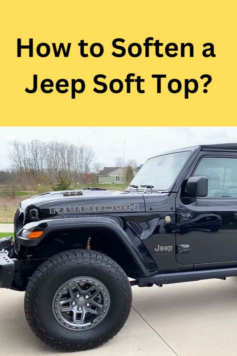 How to Soften a Jeep Soft Top Soft Top Jeep, Jeep Soft Top, Open Jeep, Automatic Car Wash, Easy Hacks, Water Brush, Wd 40, Jeep Rubicon, Water Solutions