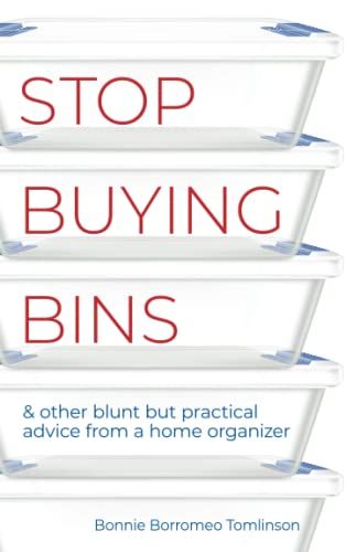 | Author: Bonnie Tomlinson| Publisher: Bonnie Borromeo Tomlinson| Publication Date: Nov 08, 2021| Number of Pages: 256 pages| Language: English| Binding: Paperback| ISBN-10: 1737881802| ISBN-13: 9781737881803 Declutter Home, Home Organizer, E Mc2, Organize Declutter, Tough Love, Declutter Your Home, Home Organization Hacks, Cleaning Organizing, Organizing Your Home