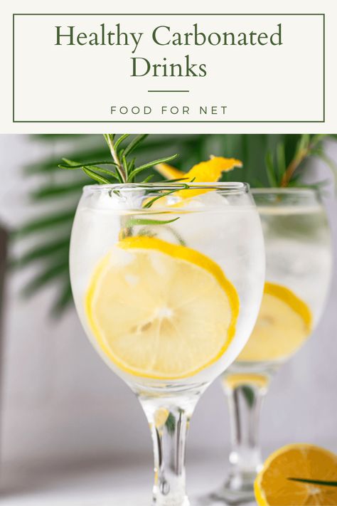 Healthy Carbonated Drinks That Are Much Better Than Soda | Food For Net Mineral Water Brands, Sparkling Mineral Water, Flavored Sparkling Water, Homemade Soda, Soda Recipe, Infused Water Recipes, Ingredient Labels, Diet Soda, Carbonated Water