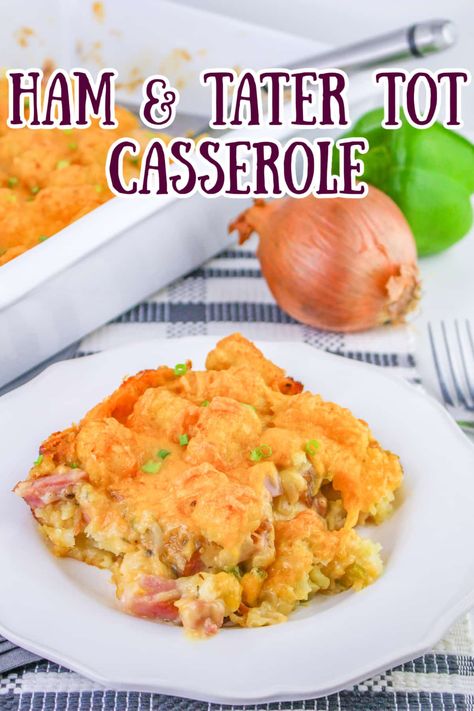 Cheesy Tater Tot and Ham Casserole is the perfect recipe to use up leftover ham for breakfast, brunch, or dinner - plus it feeds a crowd! via @jugglingactmama Tater Tot Ham Casserole, Tater Tot And Ham Casserole, Tater Tot Casserole With Ham, Tator Tot Recipes Dinners, Ham Cubes Recipes, Ham Tater Tot Casserole, Cubed Ham Recipes, Ham And Tater Tot Casserole, Cheesy Ham Casserole