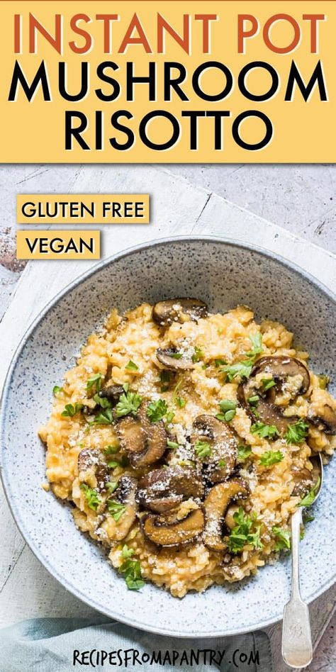 Vegetarian Pressure Cooker Recipes, Insta Pot Vegetarian, Instapot Vegan Recipes, Mushroom Risotto Instant Pot, Plant Based Instant Pot Recipes, Vegan Instapot Recipes, Risotto Instant Pot, Instant Pot Mushroom Risotto, Instant Pot Vegan Recipes