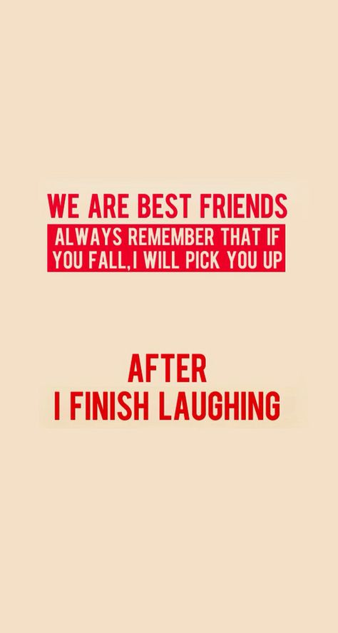 Best friends that laugh together stay together Funny P, Laughing Quotes, We Are Best Friends, Friendship Humor, Best Friend Quotes Funny, Friendship Quotes Funny, Friends Laughing, Bff Quotes, Best Friend Quotes