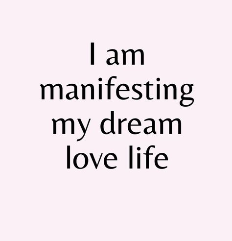 I Am Manifesting My Dream Life, Healthy Love Manifestation, Dream Partner Affirmation, Manifesting A Girlfriend, Dream Partner Manifestation, I Manifest Everything I Desire, Manifestation Mantras, Partner Manifestation, Dream Partner