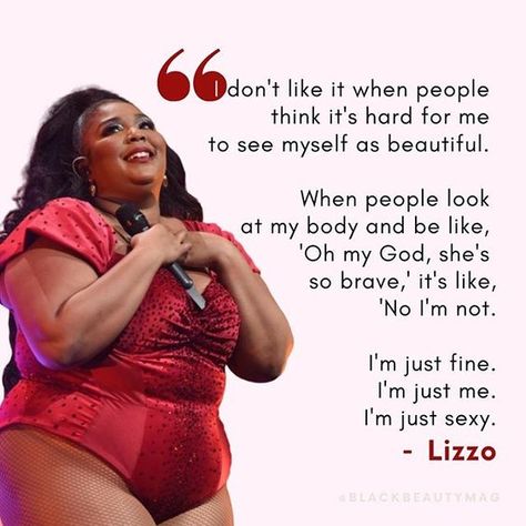 Lizzo Quotes Body Positivity, Plus Size Quotes, Curvy Quotes, Body Positive Quotes, Body Acceptance, Birthday Today, Girl Boss Motivation, One Friend, Twin Beds