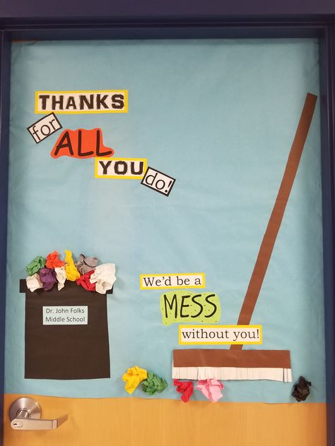 Custodial Appreciation Day, Employee Appreciation Bulletin Board Ideas, Appreciation Boards For Work, Custodial Appreciation Ideas, Appreciation Ideas, Door Decorating, School Administration, Staff Appreciation, Work Activities