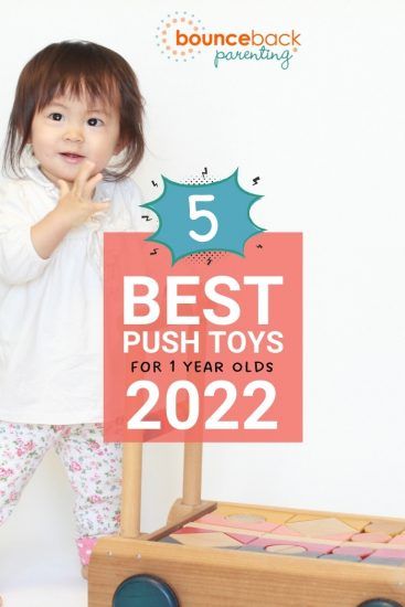 Best Push Toys for a 1-Year Old 2022 - Bounceback Parenting