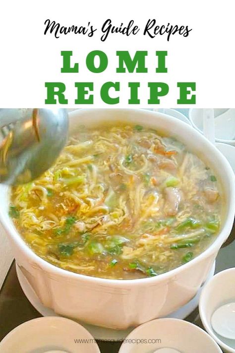 Merienda - Mama's Guide Recipes Ulam Na May Sabaw, Pancit Lomi Recipe, Batchoy Recipe Filipino Food, Lomi Recipe Noodles Filipino Food, Filipino Ulam Ideas, Sabaw Recipes, Chicken Lomi Recipe, Lomi Recipe, Pinoy Food Filipino Dishes