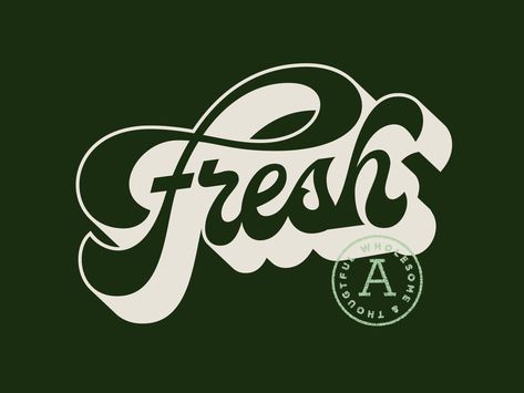 Fresh by Nathan Holthus   #dribbble #design #lettering #typography Vintage Websites, Fresh Logo Design, Food Typography, Fresh Logo, Typography Love, Types Of Lettering, Script Lettering, Script Logo, 로고 디자인