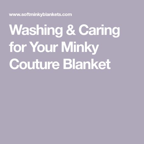 Minky Quilt, Quilt Care, Quilt Labels, Minky Blanket, Blanket Designs, Minky Fabric, Cleaning Tips, Washing Instructions, Cleaning Hacks