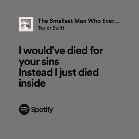 taylor swift, the tortured poets department ttpd the smallest man who ever lived lyrics The Smallest Man Who Ever Lived Spotify Lyrics, Ttpd Lyrics Taylor Swift, The Smallest Man Who Ever Lived Aesthetic, Smallest Man That Ever Lived, The Smallest Man Who Ever Lived Lyrics, Ttpd Lyrics Aesthetic, The Smallest Man Who Ever Lived, Taylor Swift Lyrics Ttpd, Tortured Poets Department Lyrics