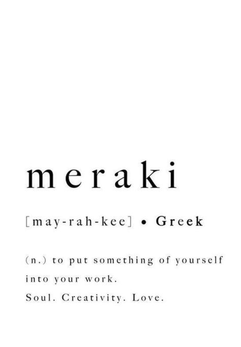 Words That Mean New Beginning, Words And Meanings Unique, Words Meaning New Beginning, Meraki Meaning, Meraki Logo, Meraki Tattoo, 3 Meaning, Inspirational Aesthetic, New Company Names