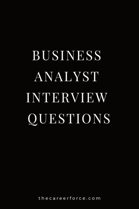 Business Analyst Interview Questions, Business Analyst Tools, Data Analyst Resume For Fresher, Business Analyst Career, Software Testing Interview Questions, Information Security Analyst, Interview Techniques, Data Science Learning, Work Bulletin Boards